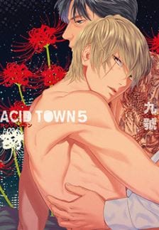 Acid Town by Kyuugou – Vol 05 [Eng]