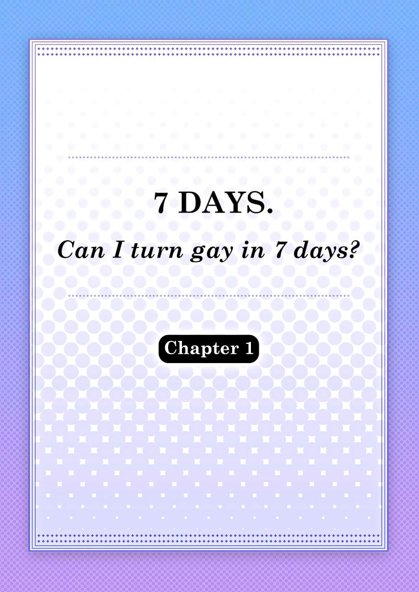 7 DAYS. ~ Can I Turn Gay in Seven Days? by Tsukumo Gou – Uncensored – Ch. 2-3 [Eng] page 2