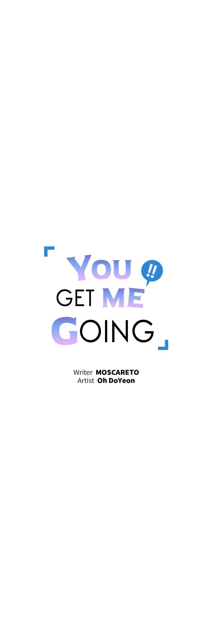 You Get Me Going by MOSCARETO/ Oh DoYeon [Eng] page 12