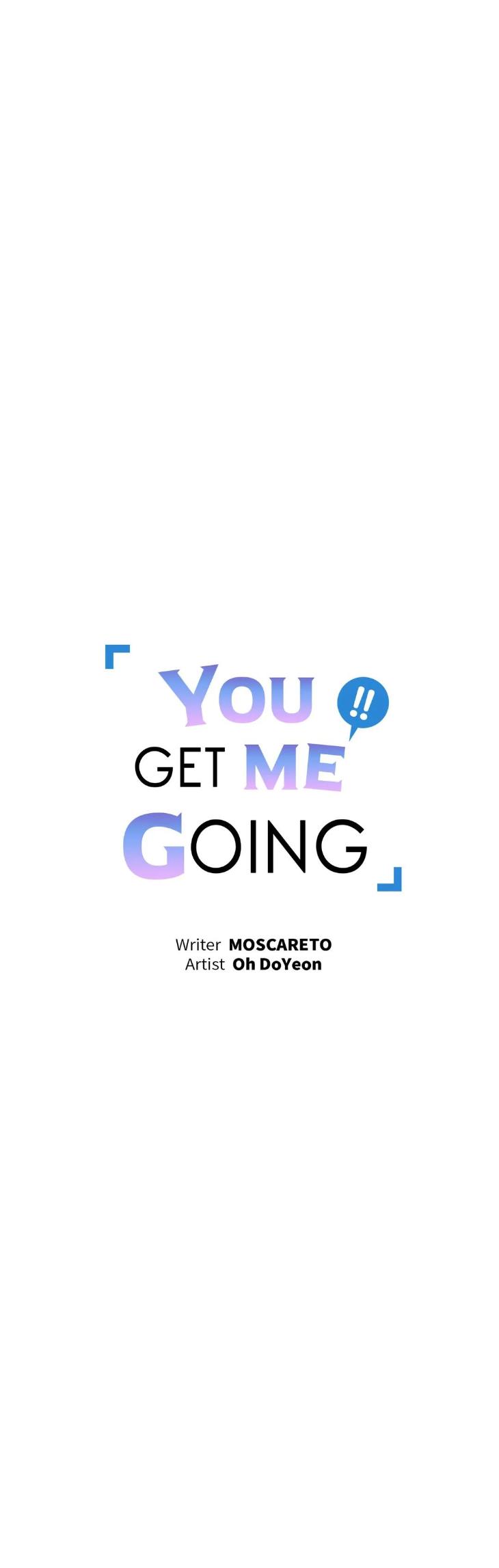 You Get Me Going by MOSCARETO/ Oh DoYeon [Eng] page 12