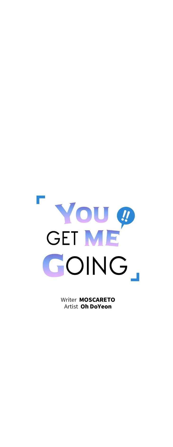 You Get Me Going by MOSCARETO/ Oh DoYeon [Eng] page 21