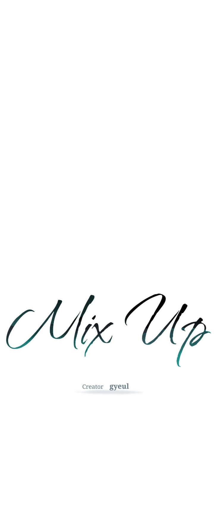 MIX-UP by Gyeul – Uncensored – Creator’s Note [Eng] page 4