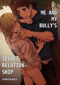 Me And My Bully’s Secret Relationship by Schweinchen31 [Eng]